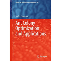 Ant Colony Optimization and Applications [Hardcover]