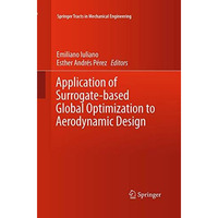 Application of Surrogate-based Global Optimization to Aerodynamic Design [Paperback]