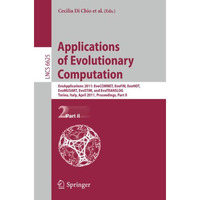 Applications of Evolutionary Computation: EvoApplications 2011: EvoCOMNET, EvoFI [Paperback]