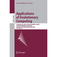 Applications of Evolutionary Computing: Evoworkshops: EvoBIO, EvoCOMNET, EvoHot, [Paperback]