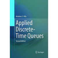 Applied Discrete-Time Queues [Paperback]