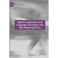 Applied Linguistics and Language Teaching in the Neo-Nationalist Era [Paperback]