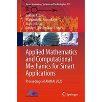 Applied Mathematics and Computational Mechanics for Smart Applications: Proceedi [Hardcover]