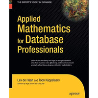 Applied Mathematics for Database Professionals [Paperback]