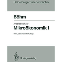 Arbeitsbuch zur Mikro?konomik I [Paperback]