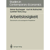 Arbeitslosigkeit: ?konomische und soziologische Perspektiven [Paperback]