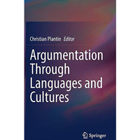 Argumentation Through Languages and Cultures [Hardcover]