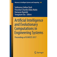 Artificial Intelligence and Evolutionary Computations in Engineering Systems: Pr [Paperback]