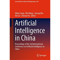 Artificial Intelligence in China: Proceedings of the 3rd International Conferenc [Hardcover]