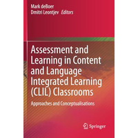 Assessment and Learning in Content and Language Integrated Learning (CLIL) Class [Paperback]