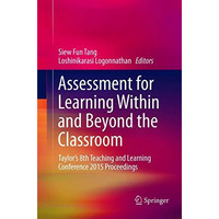 Assessment for Learning Within and Beyond the Classroom: Taylors 8th Teaching a [Paperback]