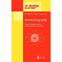 Astrotomography: Indirect Imaging Methods in Observational Astronomy [Paperback]