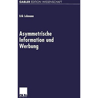 Asymmetrische Information und Werbung [Paperback]