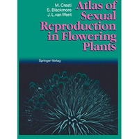 Atlas of Sexual Reproduction in Flowering Plants [Paperback]