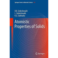 Atomistic Properties of Solids [Paperback]