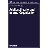 Auktionstheorie und interne Organisation [Paperback]