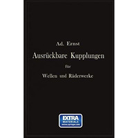 Ausr?ckbare Kupplungen f?r Wellen und R?derwerke: Theoretische Grundlage und ver [Paperback]