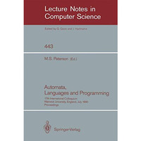 Automata, Languages and Programming: 17th International Colloquium, Warwick Univ [Paperback]