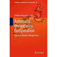 Automata, Universality, Computation: Tribute to Maurice Margenstern [Hardcover]