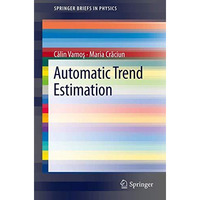 Automatic trend estimation [Paperback]