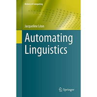 Automating Linguistics [Hardcover]