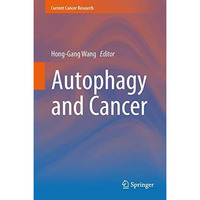 Autophagy and Cancer [Paperback]