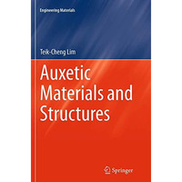 Auxetic Materials and Structures [Paperback]