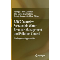 BRICS Countries: Sustainable Water Resource Management and Pollution Control: Ch [Hardcover]