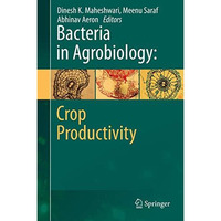 Bacteria in Agrobiology: Crop Productivity [Hardcover]