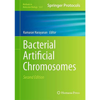 Bacterial Artificial Chromosomes [Hardcover]