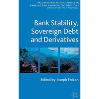 Bank Stability, Sovereign Debt and Derivatives [Hardcover]