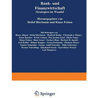 Bank- und Finanzwirtschaft: Strategien im Wandel Festschrift f?r Hans E. B?schge [Paperback]