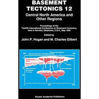 Basement Tectonics 12: Central North America and Other Regions [Paperback]