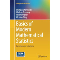 Basics of Modern Mathematical Statistics: Exercises and Solutions [Paperback]