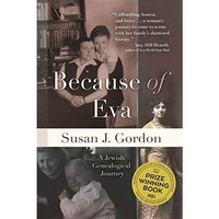 Because Of Eva: A Jewish Genealogical Journey [Hardcover]