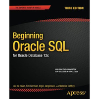 Beginning Oracle SQL: For Oracle Database 12c [Paperback]