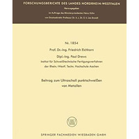 Beitrag zum Ultraschallpunktschwei?en von Metallen [Paperback]