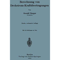 Berechnung von Drehstrom-Kraft?bertragungen [Paperback]