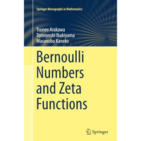 Bernoulli Numbers and Zeta Functions [Paperback]