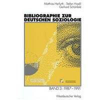 Bibliographie zur deutschen Soziologie: Band 3: 1987  1991 [Paperback]