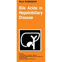 Bile Acids in Hepatobiliary Disease [Hardcover]