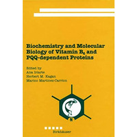 Biochemistry and Molecular Biology of Vitamin B6 and PQQ-dependent Proteins [Hardcover]