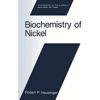 Biochemistry of Nickel [Hardcover]