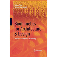 Biomimetics for Architecture & Design: Nature - Analogies - Technology [Paperback]