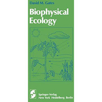 Biophysical Ecology [Paperback]