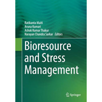 Bioresource and Stress Management [Paperback]