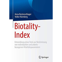 Biotality-Index: Entwicklung eines Tests zur Bestimmung von individuellen und ar [Paperback]