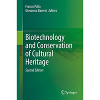 Biotechnology and Conservation of Cultural Heritage [Hardcover]