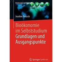 Bio?konomie im Selbststudium: Grundlagen und Ausgangspunkte [Paperback]