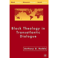 Black Theology in Transatlantic Dialogue [Hardcover]